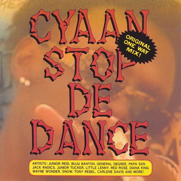 Cyaan Stop De Dance (Original Sound Track) (1994