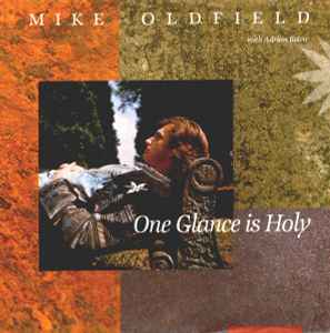 One Glance Is Holy - Mike Oldfield With Adrian Belew