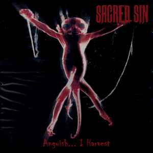Sacred Sin - Anguish... I Harvest album cover