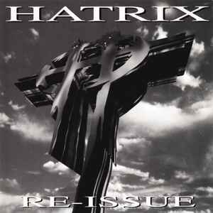 Hatrix – Re-issue (1998, CD) - Discogs