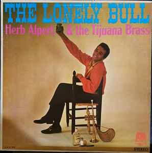 Herb Alpert & The Tijuana Brass - The Lonely Bull album cover