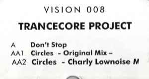 Portada de album The Trancecore Project - Don't Stop / Circles