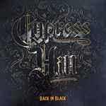 Cypress Hill	BMG	Back In Black	2022
