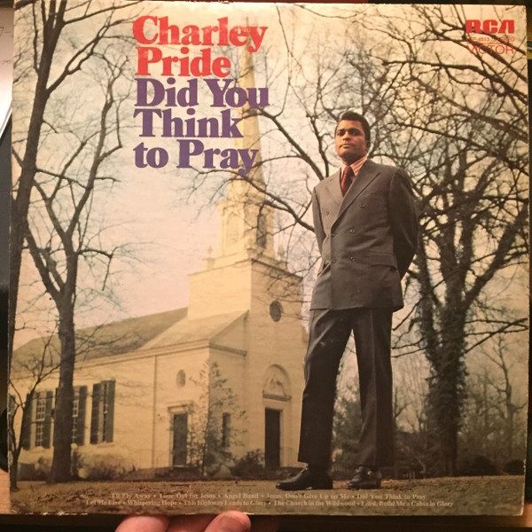 charley-pride-did-you-think-to-pray-1971-indianapolis-press-vinyl