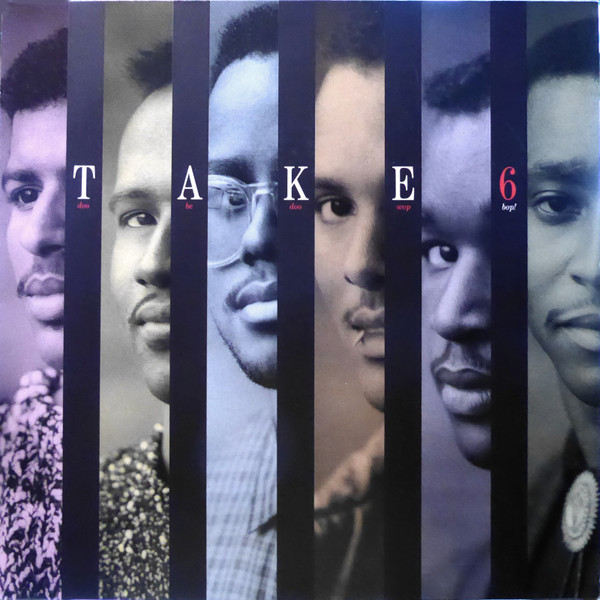 Take 6 – Take 6 (1988, Specialty Pressing, Vinyl) - Discogs