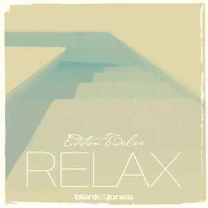 Blank & Jones - Relax (Edition Twelve) album cover