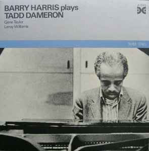 Barry Harris – Barry Harris Plays Tadd Dameron (1975, Vinyl) - Discogs