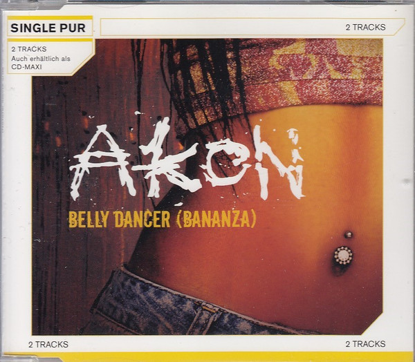 Akon – Belly Dancer (Bananza) (2005, Vinyl) - Discogs