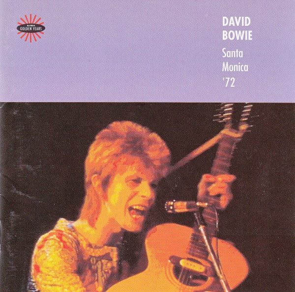David Bowie – Santa Monica '72 (1994, CD) - Discogs