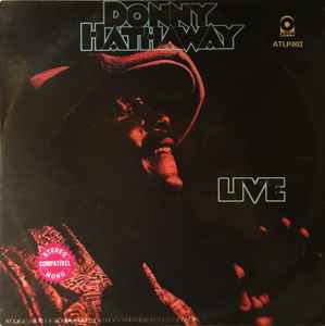 Donny Hathaway – Live (1972, Vinyl) - Discogs