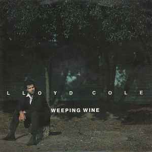 Weeping Wine (Vinyl, 7