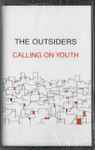 The Outsiders – Calling On Youth (1977, Vinyl) - Discogs