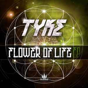 Tyke - Flower Of Life EP album cover
