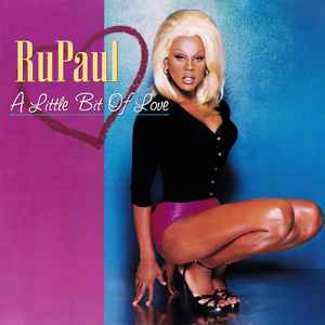 RuPaul - A Little Bit Of Love album cover
