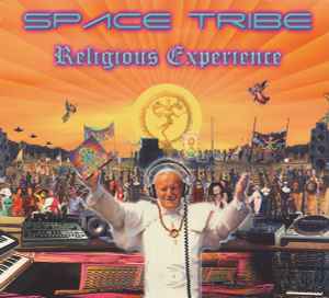 Religious Experience - Space Tribe