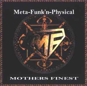 Mother's Finest - Meta-Funk'n-Physical album cover