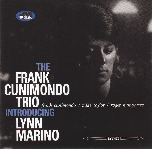 The Frank Cunimondo Trio Introducing Lynn Marino – The Frank