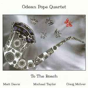 Odean Pope Quartet - To The Roach album cover
