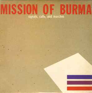 Mission Of Burma - Signals, Calls, And Marches album cover