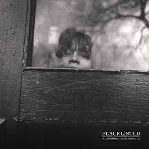 When People Grow, People Go - Blacklisted