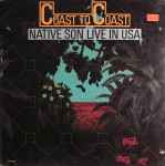 Native Son - Coast To Coast (Live In USA) | Releases | Discogs