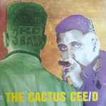 Cover of The Cactus Cee/D (The Cactus Album), , CD