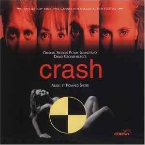 Howard Shore - David Cronenberg's Crash - Original Motion Picture Soundtrack album cover
