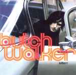Butch Walker u003d ブッチ・ウォーカー – Letters u003d レターズ (2004
