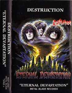 Destruction – Eternal Devastation (1986, Cassette) - Discogs