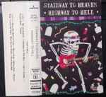 Cover of Stairway To Heaven / Highway To Hell, 1990, Cassette