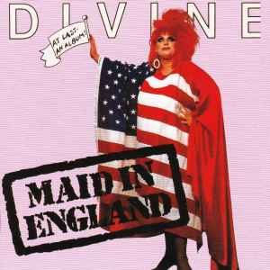 Divine - Maid In England