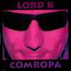 Lord K - Comropa Semropa