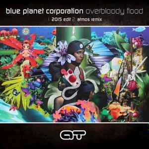 Blue Planet Corporation - Over Bloody Flood 2015 album cover