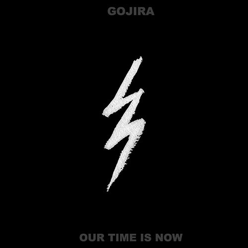 Gojira – Our Time Is Now (2022, 320 kbps, File) - Discogs