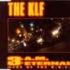 The KLF - 3 A.M. Eternal (Live At The S.S.L.)