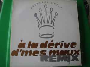 Princess Erika - A La Dérive D'mes Maux (Remix) album cover