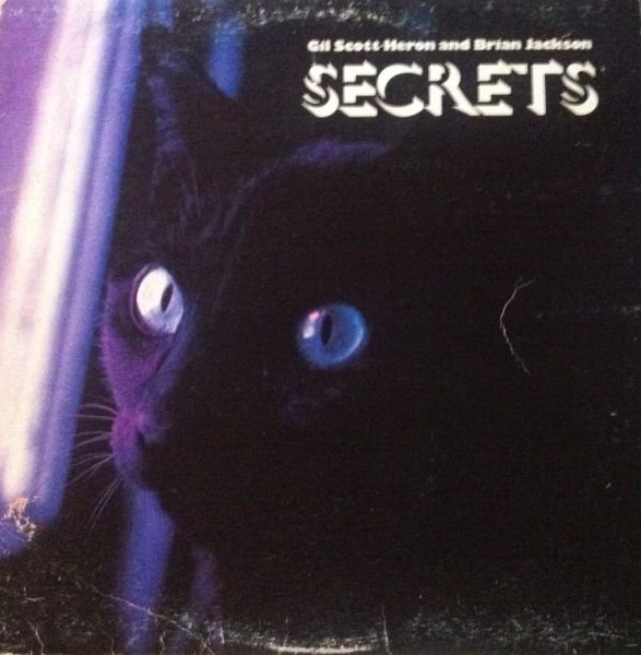 Gil Scott-Heron And Brian Jackson – Secrets (1978, Vinyl) - Discogs