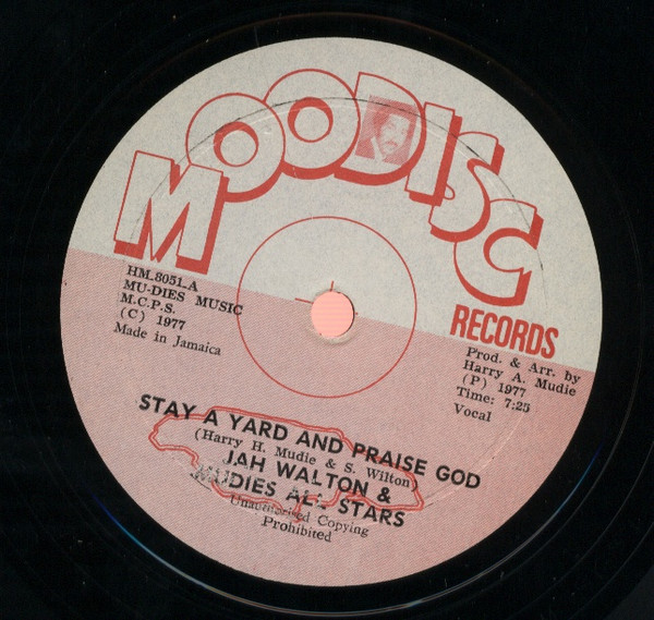 ladda ner album Jah Walton & Mudies All Stars Prince Heron - Stay A Yard And Praise God Spanish Town Disco Rock