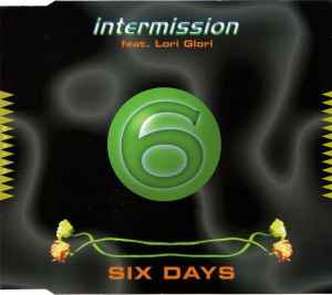 Six Days - Intermission Feat. Lori Glori