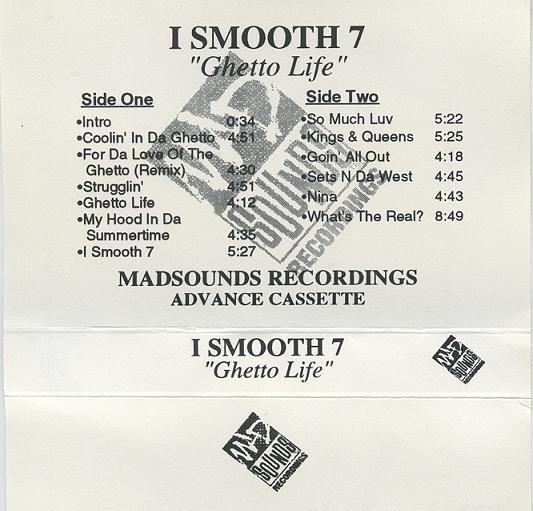 I Smooth 7 – Ghetto Life (1995, Cassette) - Discogs