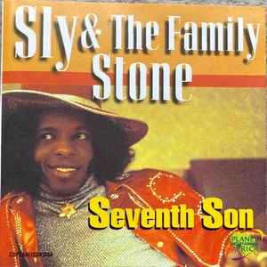 Sly & The Family Stone – Seventh Son (1999, CD) - Discogs