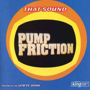 Pump Friction - That Sound album cover