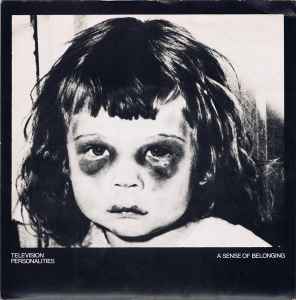 Television Personalities - A Sense Of Belonging album cover