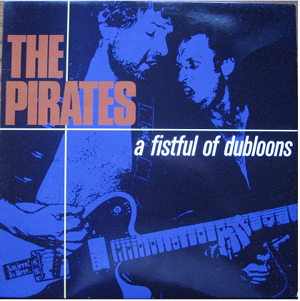 THE PIRATES ／A FISTFUL OF DUBLOONS 10インチ