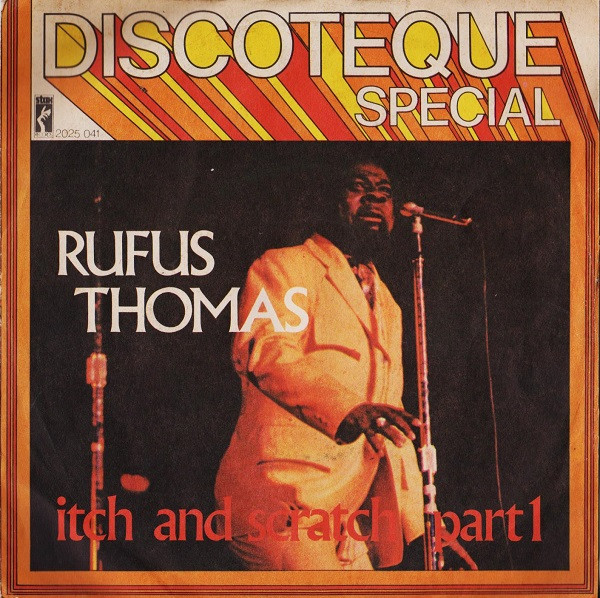 Rufus Thomas – Itch And Scratch (1972, Vinyl) - Discogs