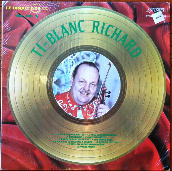 Ti-Blanc Richard - Le Disques D'Or De Ti-Blanc Richard (Volume 2) | London Records (SDS. 5133) - main