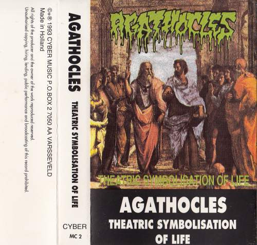Agathocles – Theatric Symbolisation Of Life (1993
