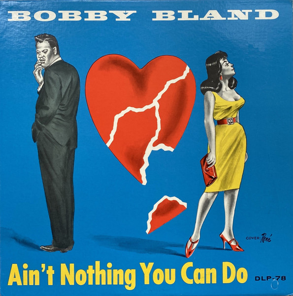 Bobby Bland – Ain't Nothing You Can Do (1974, Terre Haute Pressing