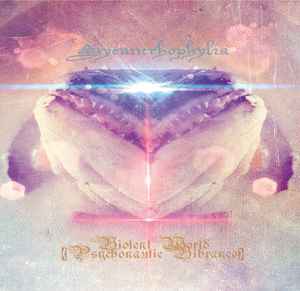 Sycantrhophylia - Violent World (Psychonautic Vibrance) album cover