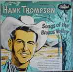 Hank Thompson – Songs Of The Brazos Valley (1956, Vinyl) - Discogs